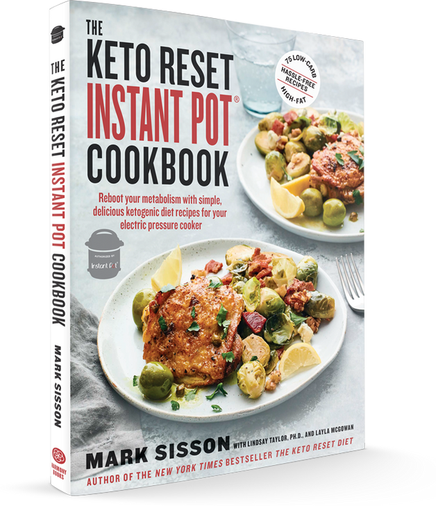 The Keto Reset Instant Pot Cookbook by Mark Sisson with Lindsay Taylor and Layla McGowan.