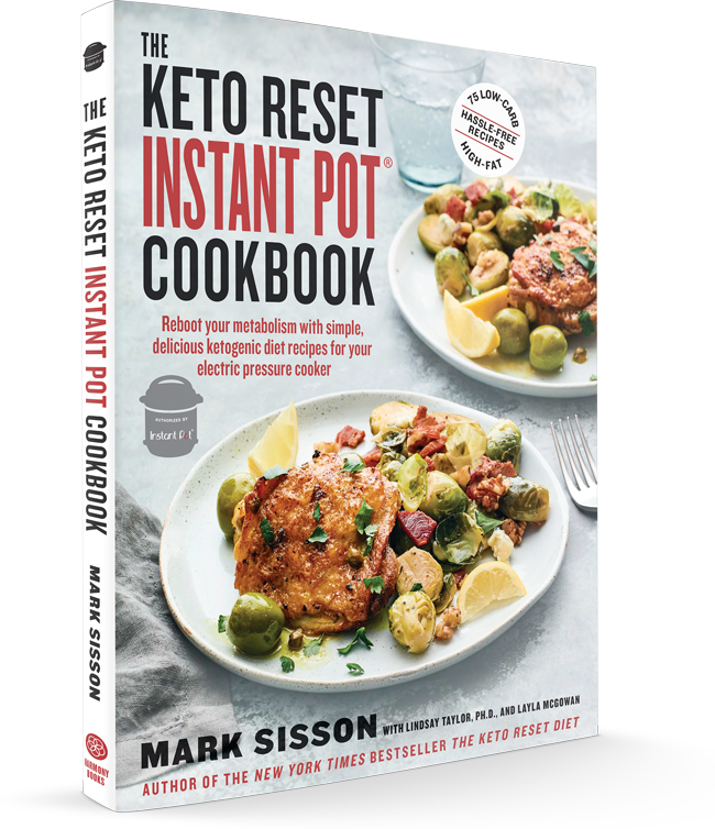 The Keto Reset Instant Pot Cookbook by Mark Sisson with Lindsay Taylor and Layla McGowan.